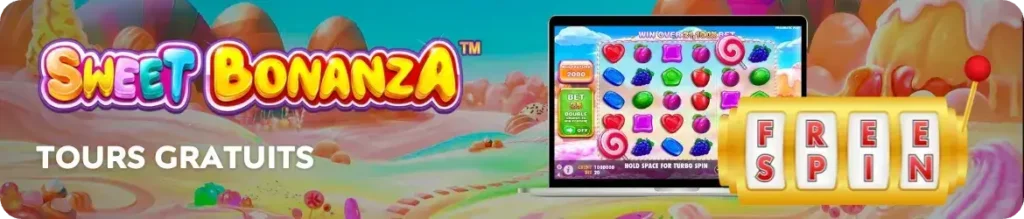 Tours Gratuits Sweet Bonanza